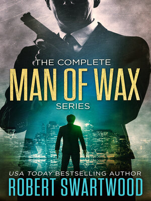 cover image of The Complete Man of Wax Series